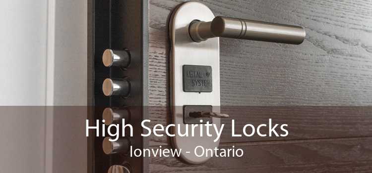 High Security Locks Ionview - Ontario