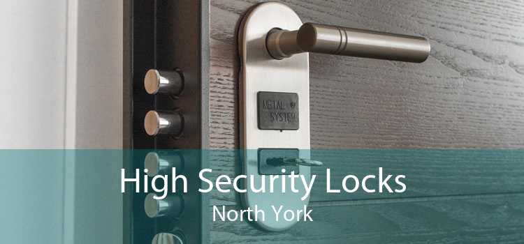 High Security Locks North York