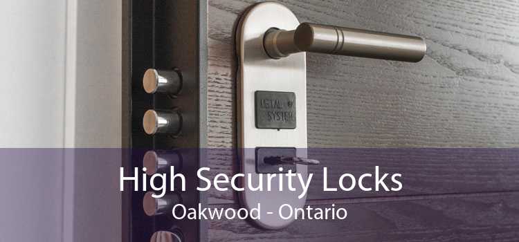 High Security Locks Oakwood - Ontario