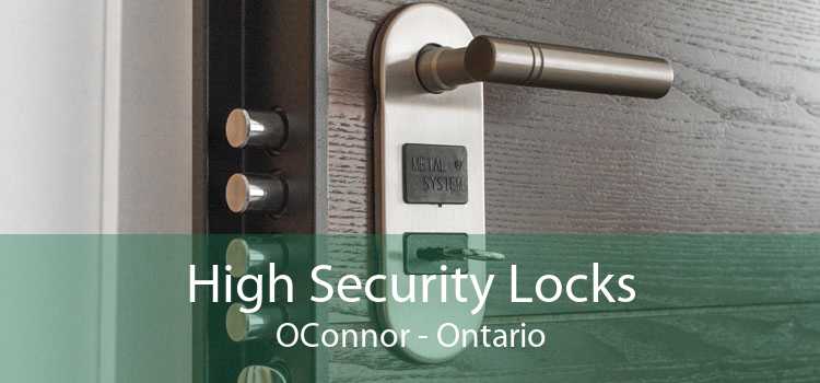 High Security Locks OConnor - Ontario