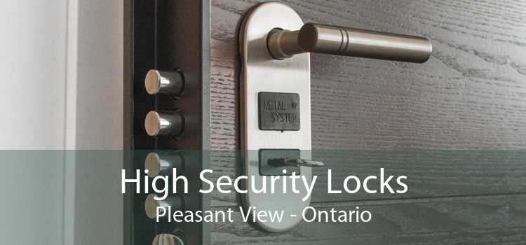 High Security Locks Pleasant View - Ontario