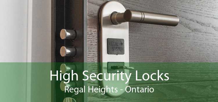 High Security Locks Regal Heights - Ontario