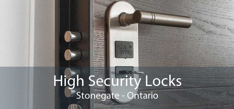 High Security Locks Stonegate - Ontario