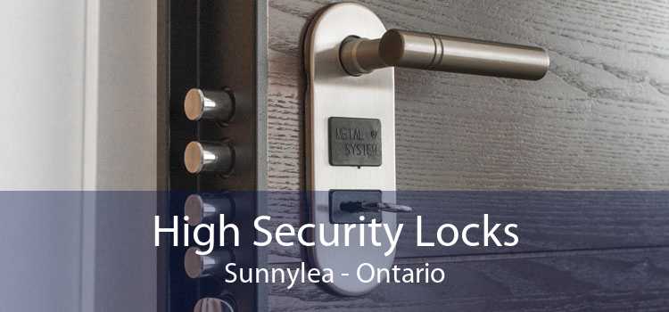 High Security Locks Sunnylea - Ontario