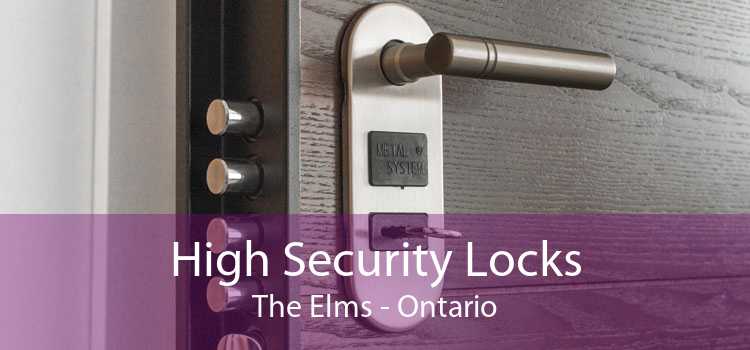 High Security Locks The Elms - Ontario