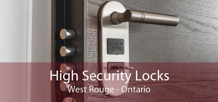 High Security Locks West Rouge - Ontario