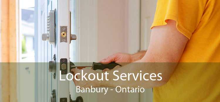 Lockout Services Banbury - Ontario