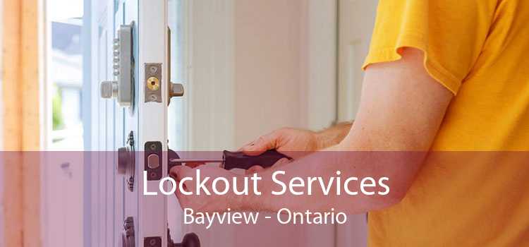 Lockout Services Bayview - Ontario