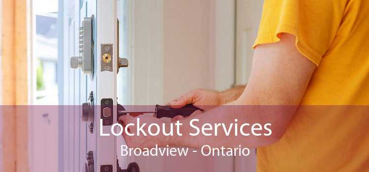 Lockout Services Broadview - Ontario