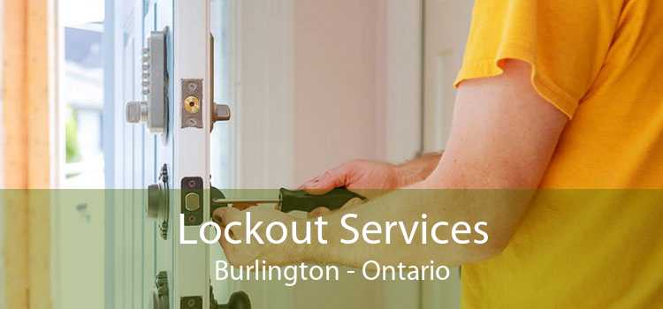 Lockout Services Burlington - Ontario