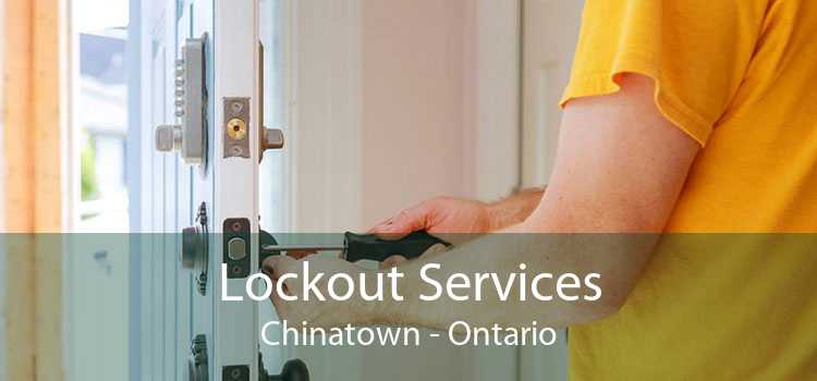 Lockout Services Chinatown - Ontario