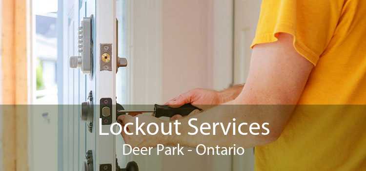 Lockout Services Deer Park - Ontario