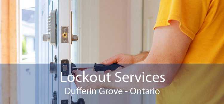 Lockout Services Dufferin Grove - Ontario