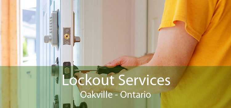 Lockout Services Oakville - Ontario