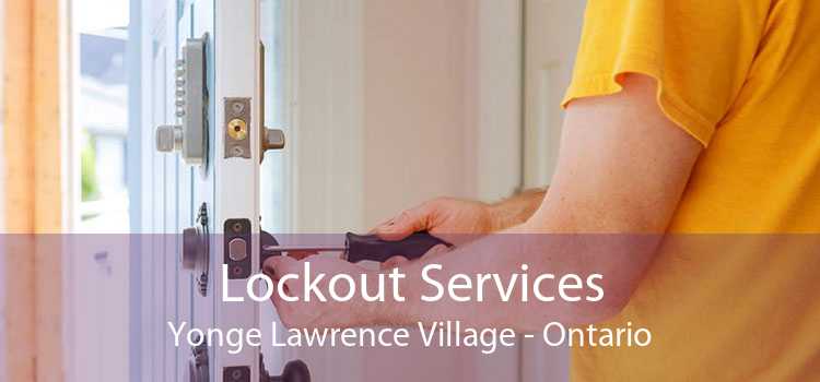 Lockout Services Yonge Lawrence Village - Ontario