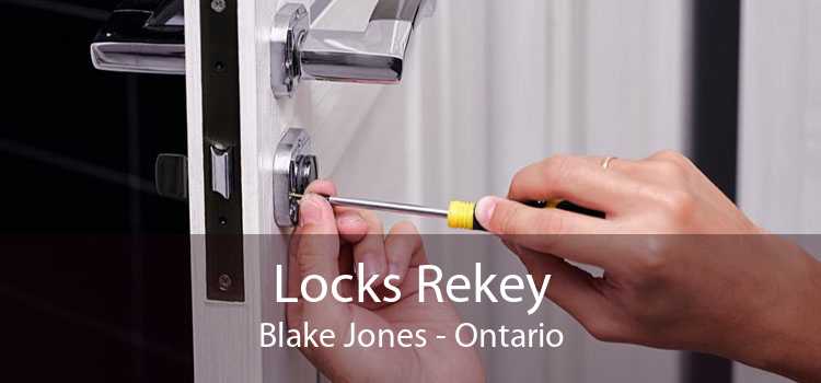 Locks Rekey Blake Jones - Ontario