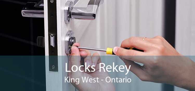 Locks Rekey King West - Ontario