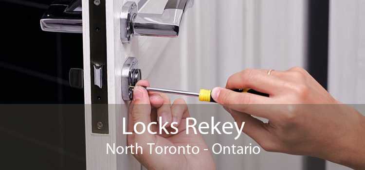 Locks Rekey North Toronto - Ontario