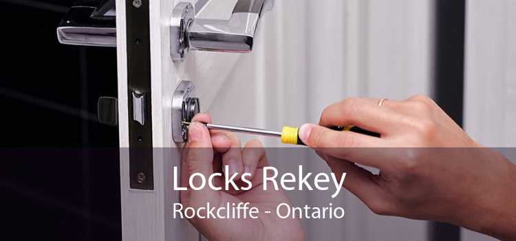 Locks Rekey Rockcliffe - Ontario