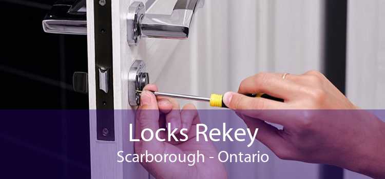 Locks Rekey Scarborough - Ontario