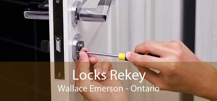 Locks Rekey Wallace Emerson - Ontario