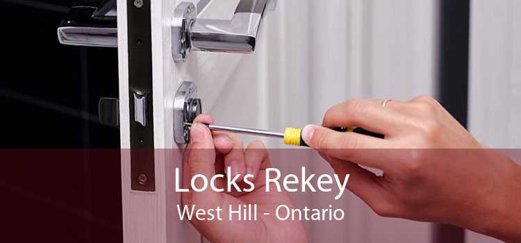 Locks Rekey West Hill - Ontario