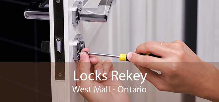 Locks Rekey West Mall - Ontario