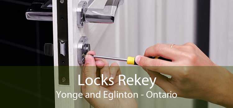 Locks Rekey Yonge and Eglinton - Ontario