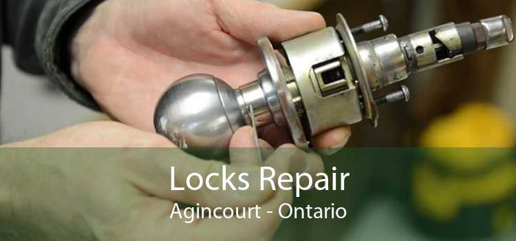 Locks Repair Agincourt - Ontario