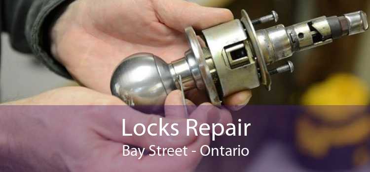 Locks Repair Bay Street - Ontario