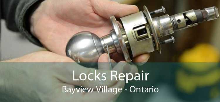 Locks Repair Bayview Village - Ontario