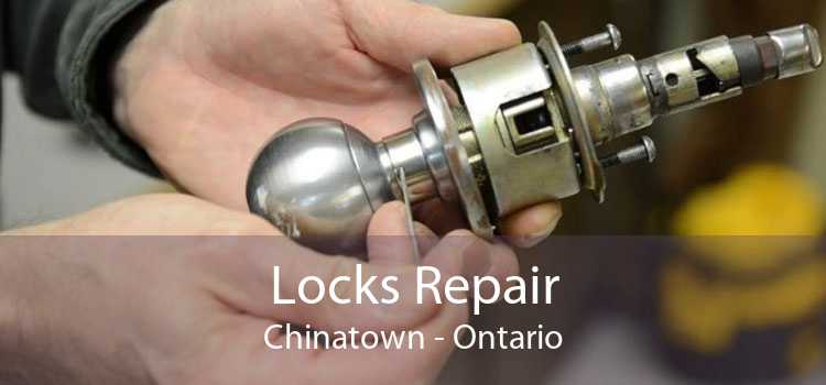 Locks Repair Chinatown - Ontario