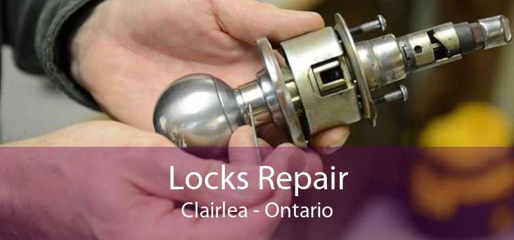 Locks Repair Clairlea - Ontario