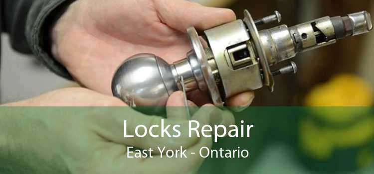 Locks Repair East York - Ontario