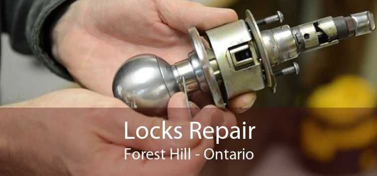 Locks Repair Forest Hill - Ontario