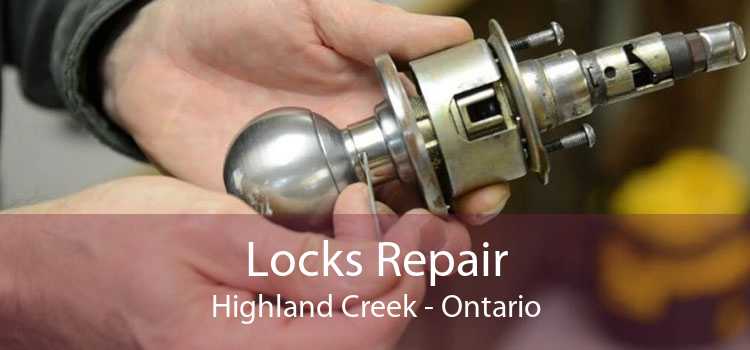 Locks Repair Highland Creek - Ontario