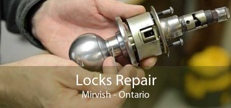 Locks Repair Mirvish - Ontario