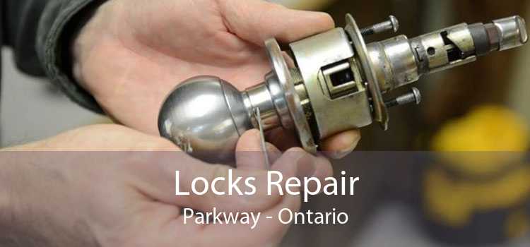 Locks Repair Parkway - Ontario