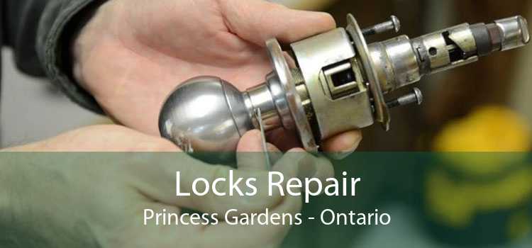 Locks Repair Princess Gardens - Ontario