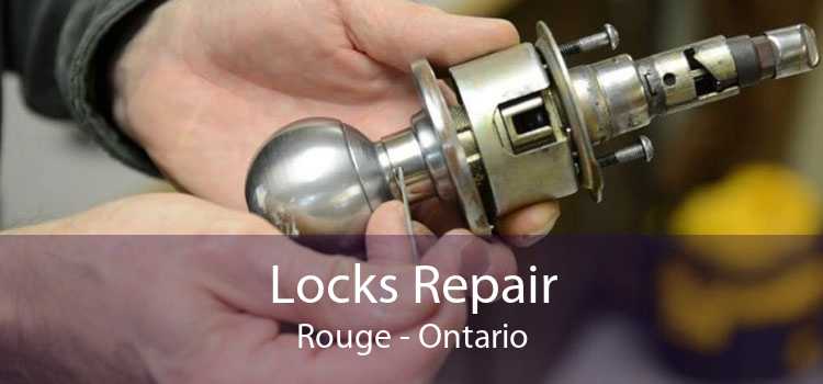 Locks Repair Rouge - Ontario