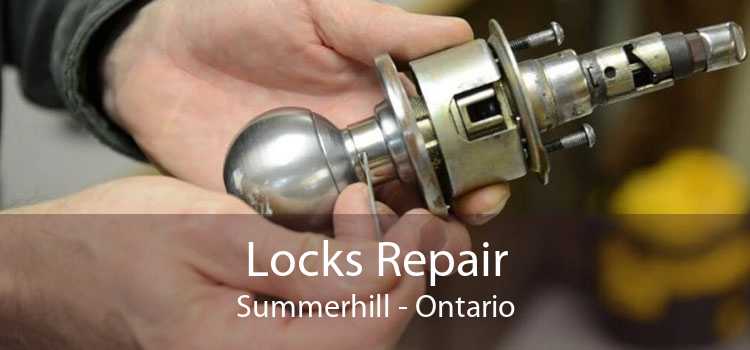 Locks Repair Summerhill - Ontario