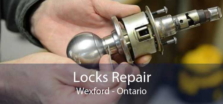 Locks Repair Wexford - Ontario