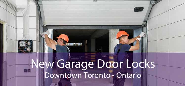 New Garage Door Locks Downtown Toronto - Ontario