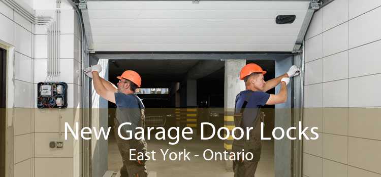 New Garage Door Locks East York - Ontario