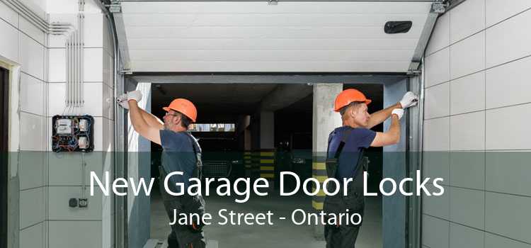 New Garage Door Locks Jane Street - Ontario