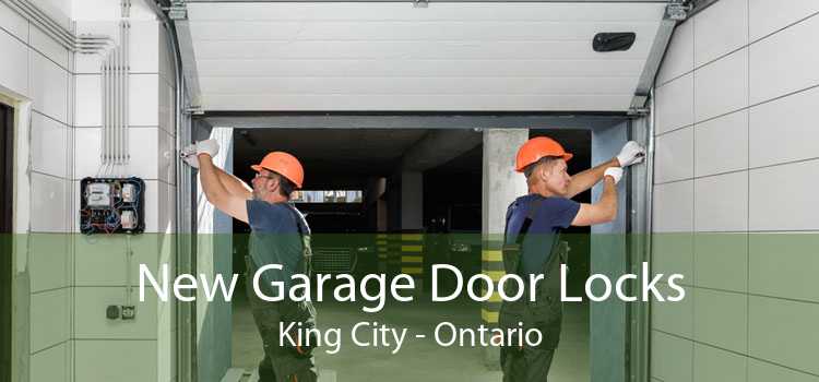 New Garage Door Locks King City - Ontario