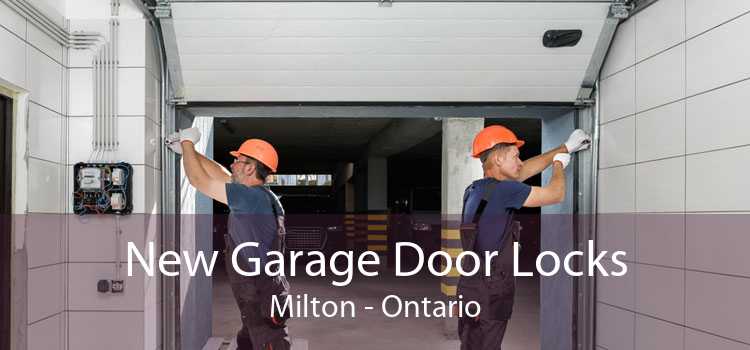 New Garage Door Locks Milton - Ontario