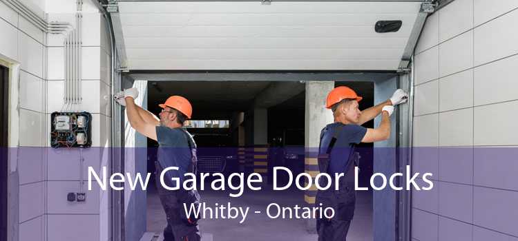 New Garage Door Locks Whitby - Ontario