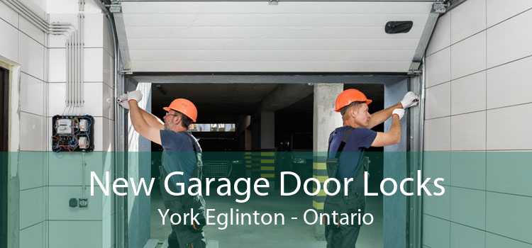 New Garage Door Locks York Eglinton - Ontario